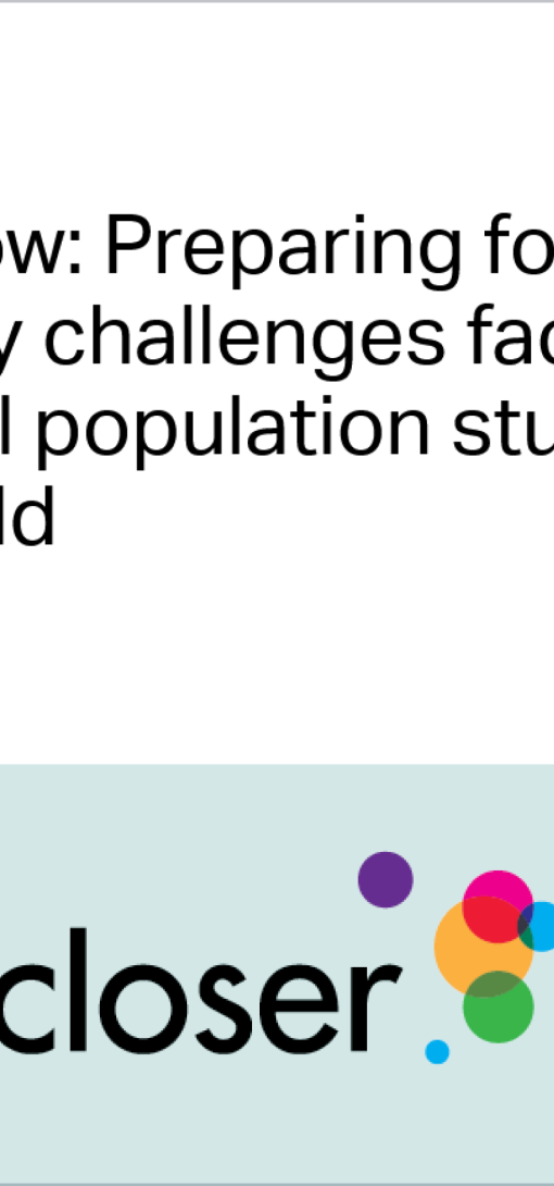 Register now: Preparing for the future III – tackling key challenges facing longitudinal population studies in a post-COVID world