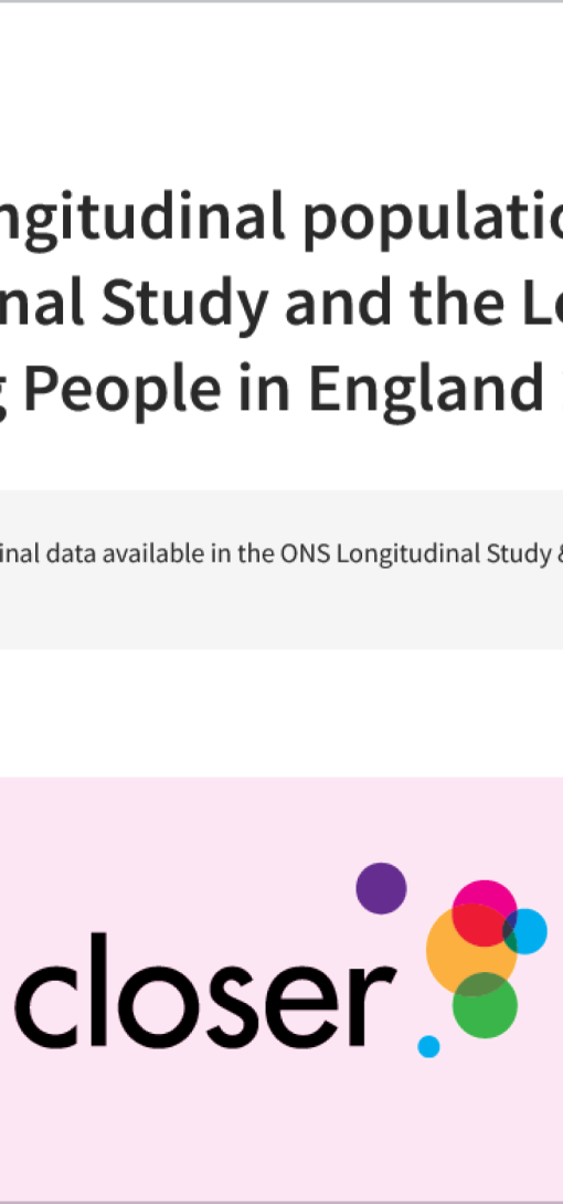 Introducing longitudinal population studies: The ONS Longitudinal Study and the Longitudinal Study of Young People in England 2