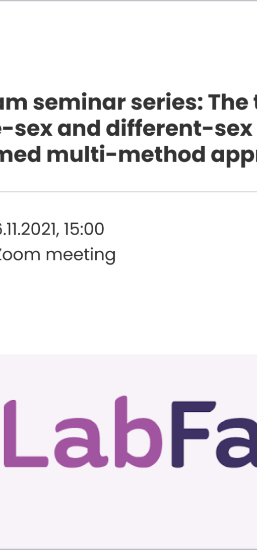 LabFam seminar series: The transition to parenthood in same-sex and different-sex couples. A theoretically informed multi-method approach