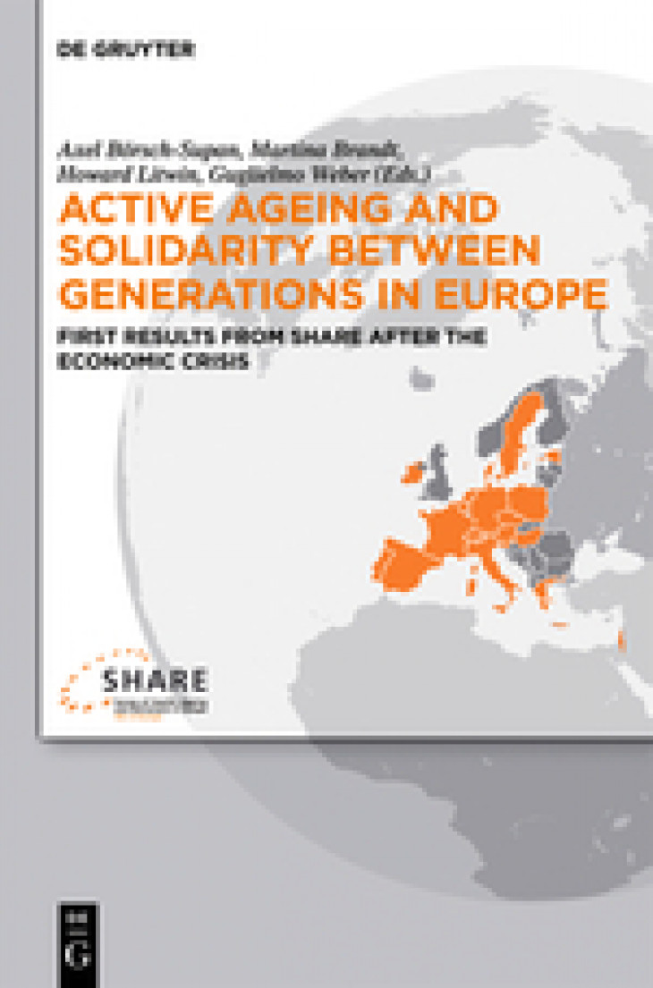 Books and Reports: Active Ageing And Solidarity Between Generations In Europe: First Results From SHARE After The Economic Crisis