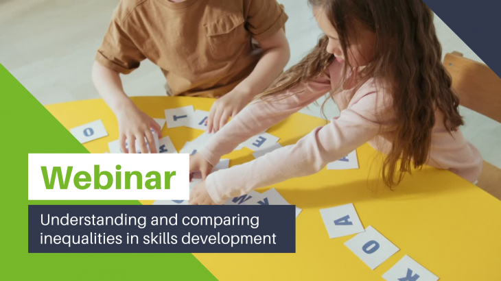 Understanding and comparing inequalities in skills development