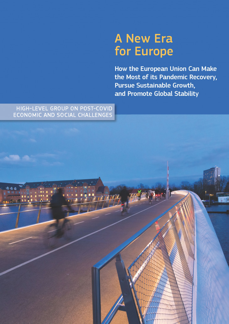  A New Era for Europe - How the European Union Can Make the Most of its Pandemic Recovery, Pursue Sustainable Growth, and Promote Global Stability