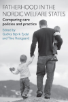 Books and Reports: Fatherhood In The Nordic Welfare States - Comparing Care Policies and Practice